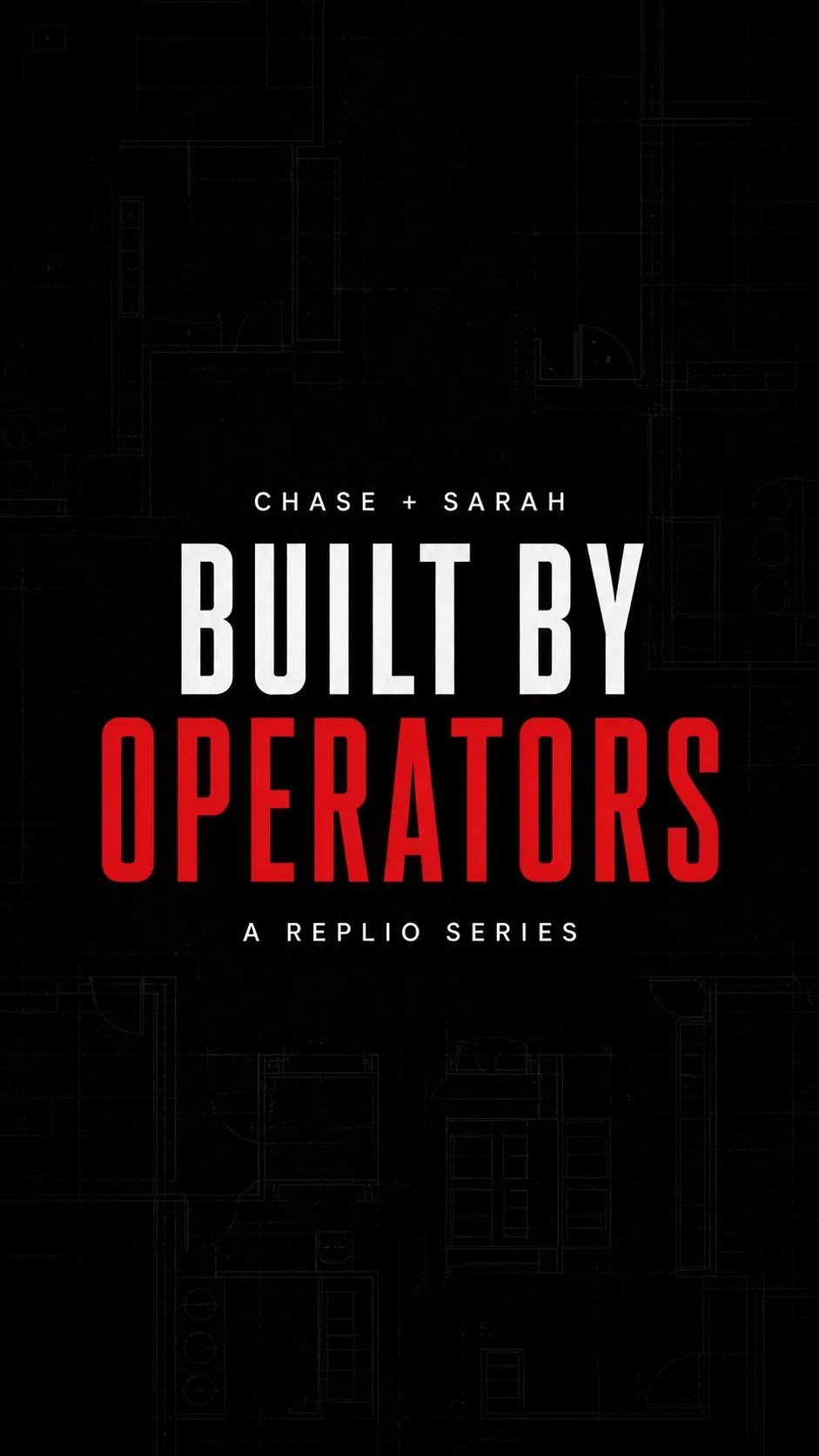Built by Operators series cover. Chase and Sarah. A Replio series.